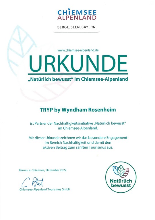 Tryp by Wyndham Rosenheim ist als "Natürlich Bewusst" im Chiemsee-Alpenland zertifiert.